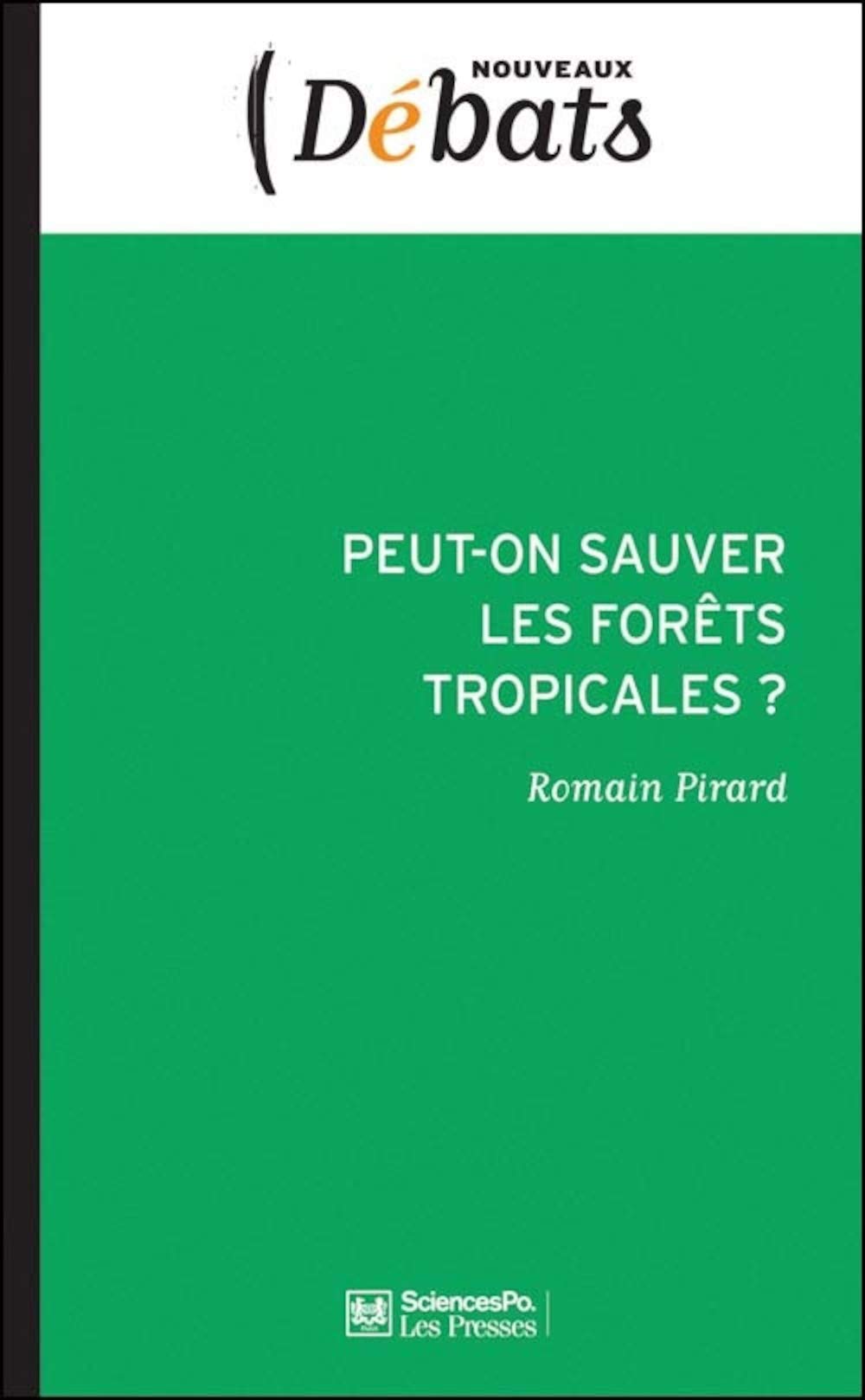 Peut-on sauver les forêts tropicales ?: Instruments de marché et REDD+ versus principes de réalité book