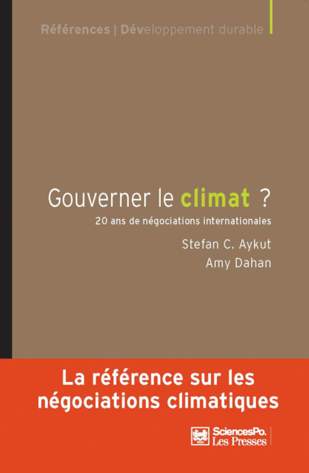 Gouverner le climat ?: Vingt ans de négociations internationales book