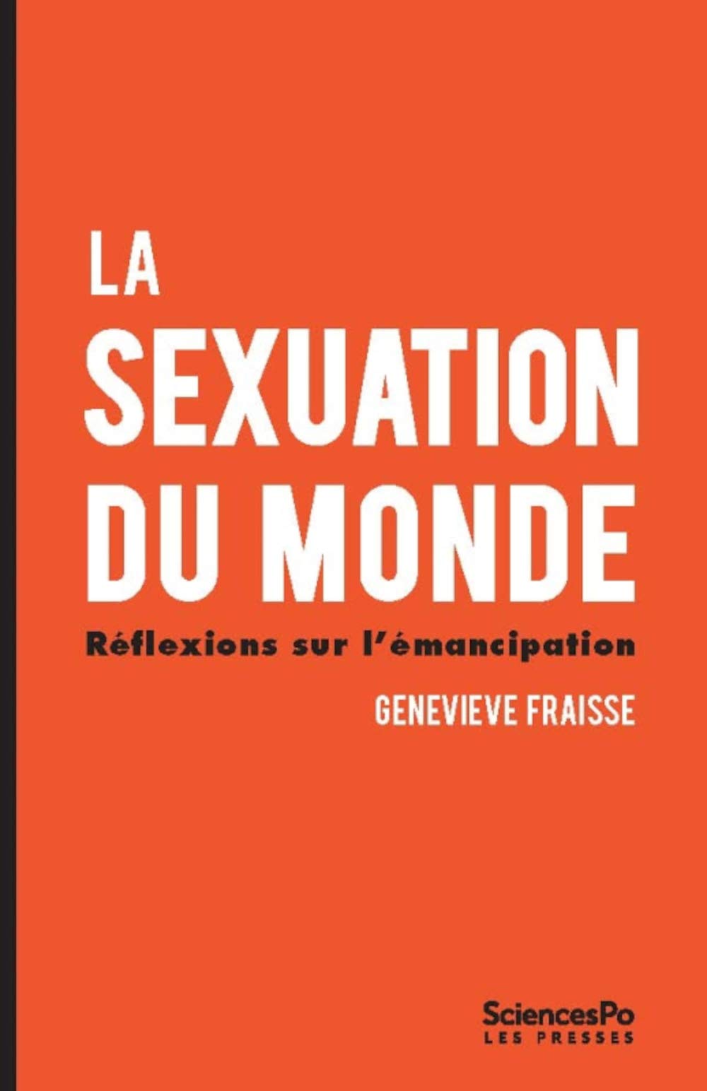 La Sexuation du monde - Réflexions sur l'émancipation Social Sciences