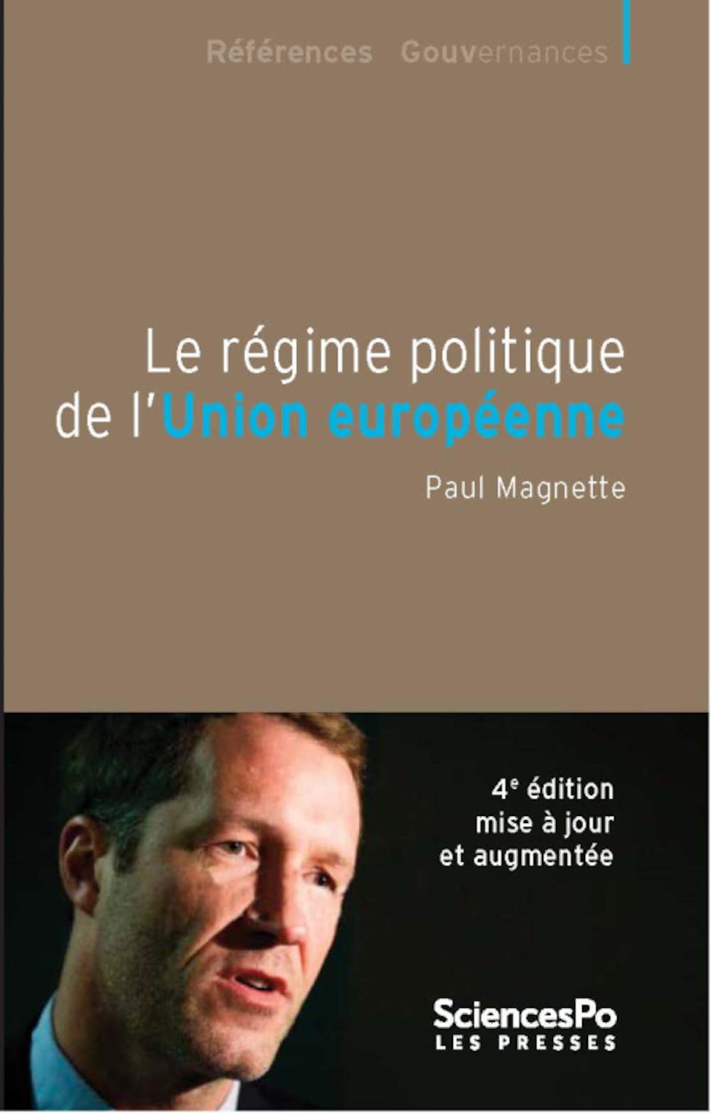 Le Régime politique de l'Union européenne - 4e édition mise Politics & History