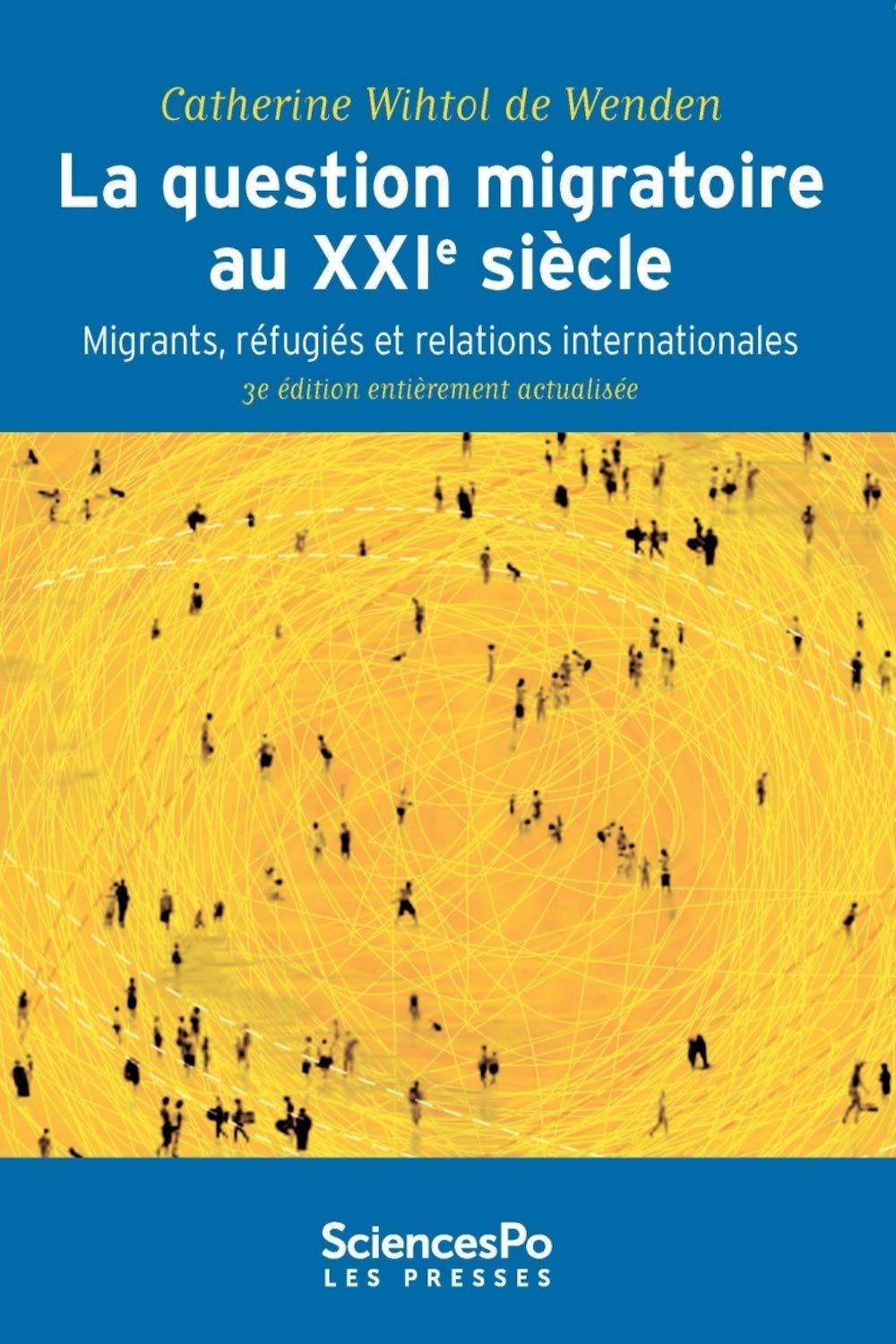 La question migratoire au XXIe siècle: Migrants, réfugiés et relations internationales book