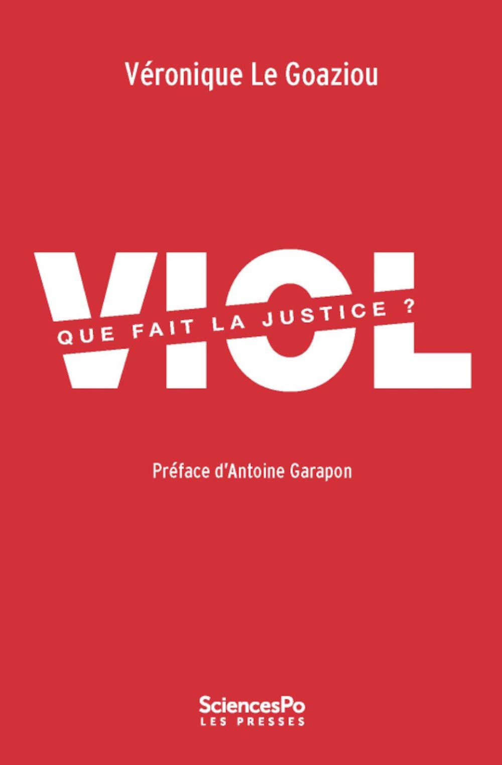 Viol que fait la justice ? Social Sciences
