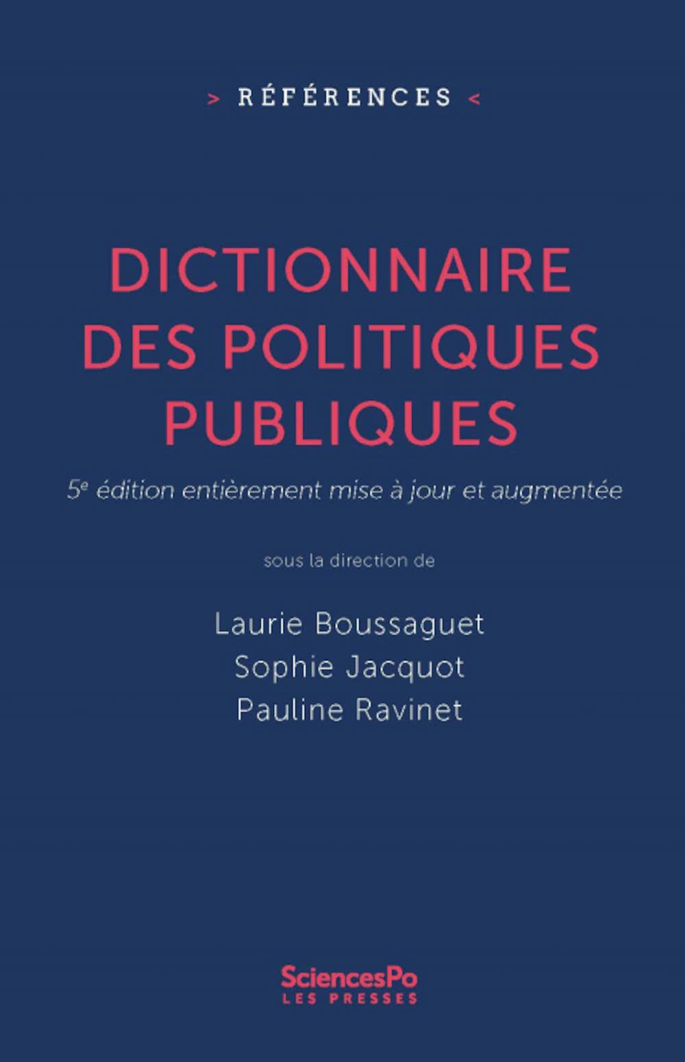 Dictionnaire des politiques publiques - 5e édition entièreme Social Sciences