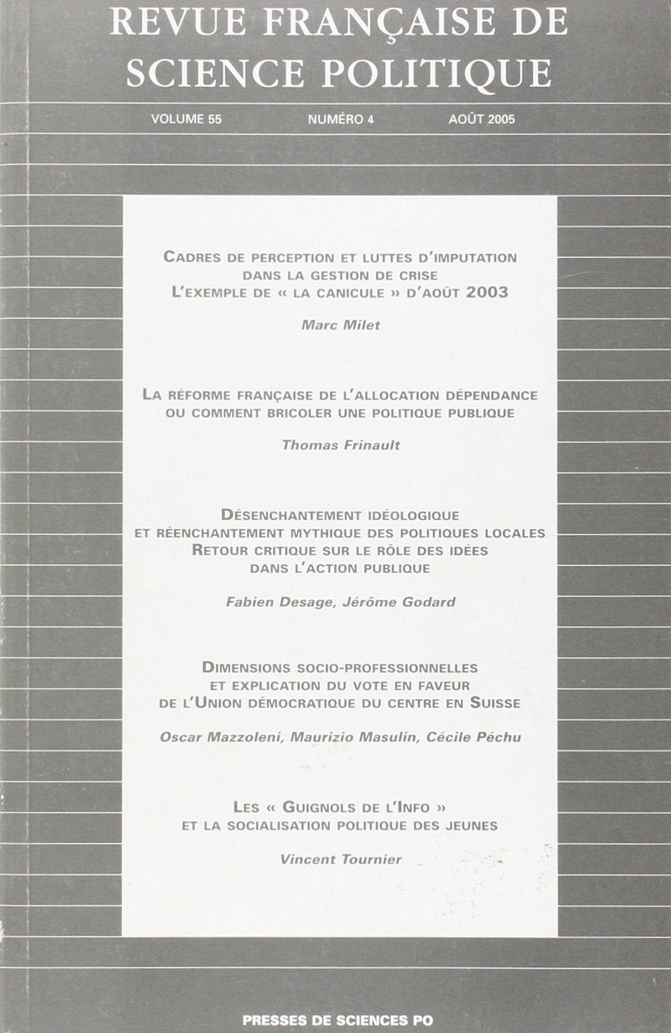 Revue française de science politique, N° 4 - Volume 55 Aoû : Books