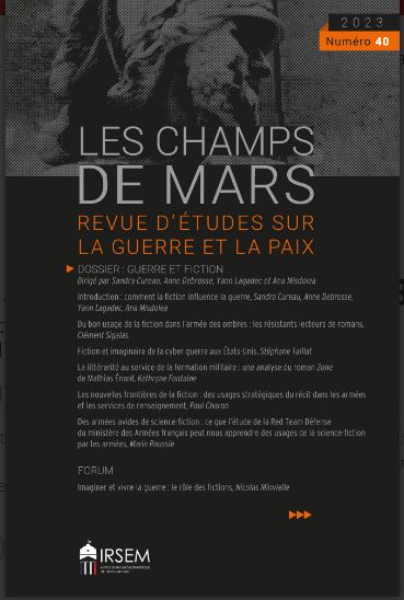 Champs de Mars (Les), n° 40. Guerre et fiction Politics & History