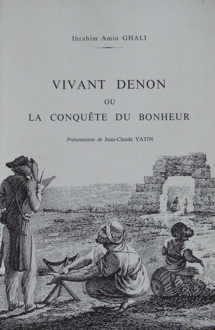 Vivant denon : ou la conquete du bonheur book