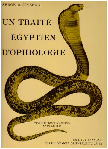 Un Traité égyptien d'ophiologie : Papyrus du Brooklyn museum n 47.218.48 et.85 (Bibliothèque générale)|Bibliothèque générale book