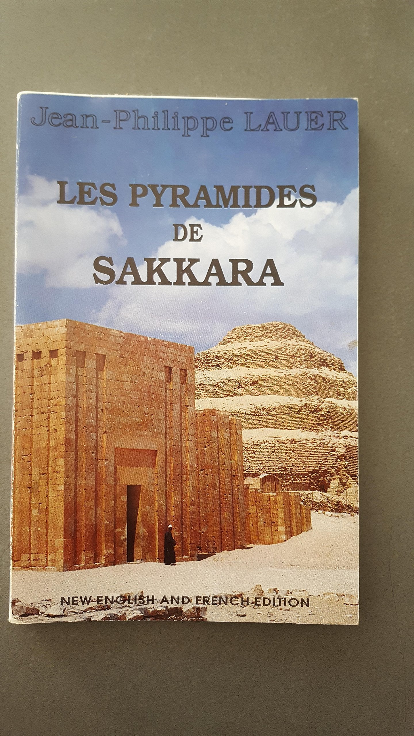 Les pyramides de Sakkara : La pyramide à degrés, la pyramide de l'Horus-Sekhem-Khet, la pyramide d'Ounas, la pyramide d'Ouserkaf, la pyramide de Téti, le Sérapeum et les mastabas de Ti et de Ptah-Hotep Books