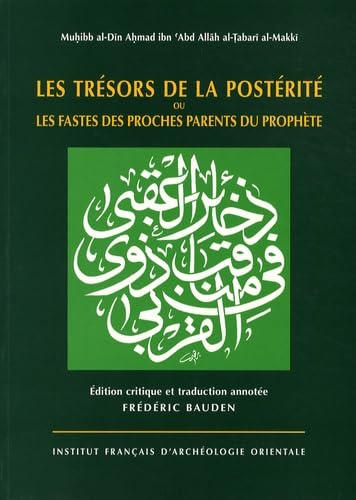trésors de la posterite ou les factes des proches parents du prophete book