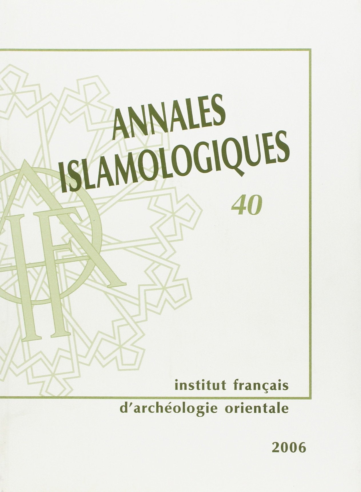 Annales islamologiques 40 book