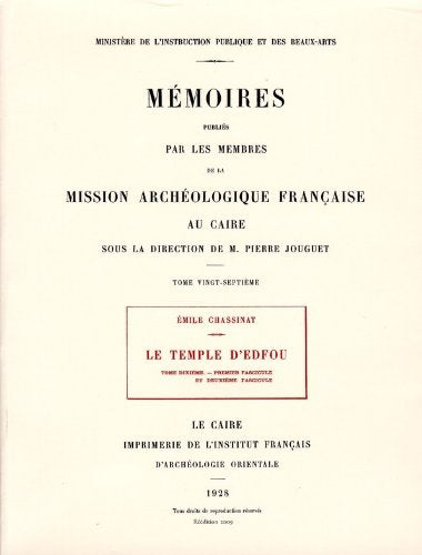 Le temple d'edfou tome diXIeme fascicule 1 réédition premier book