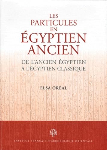 Particules en égyptien ancien de l'ancien égyptien à l'égypt book