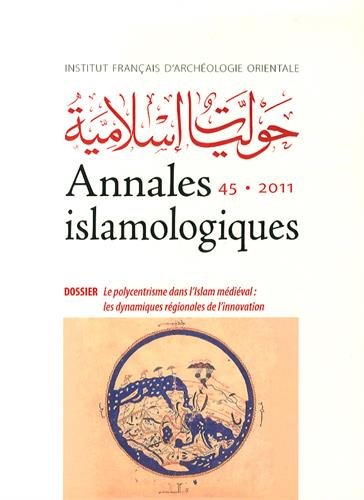 Annales islamologiques vol 45 book