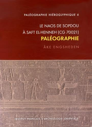 Le naos de Sopdou à Saft el-Henneh, CG 70021 : paléographie book