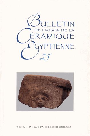 Bulletin de liaison de la céramique égyptienne, n° 25 Social Sciences