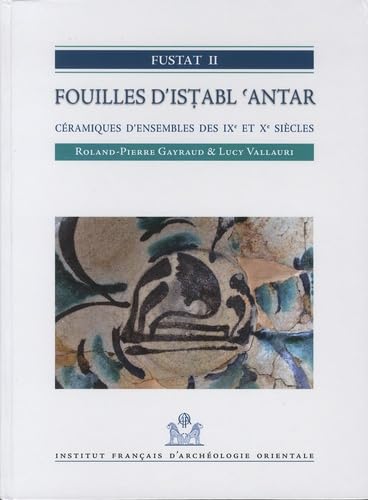 Fustat ii. fouilles d'istabl'antar book