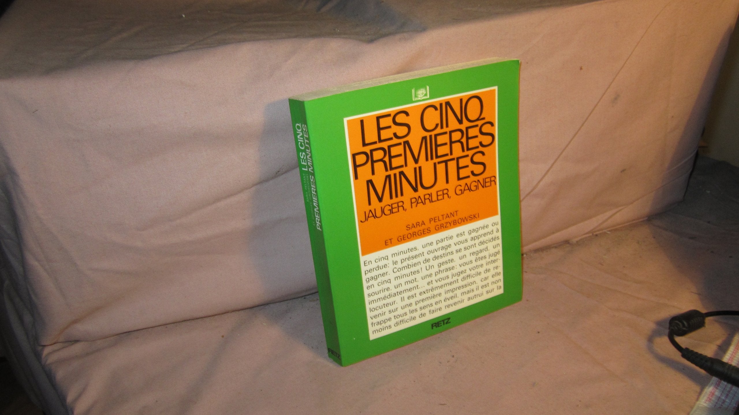 Les Cinq premières minutes : jauger, parler, gagner Books