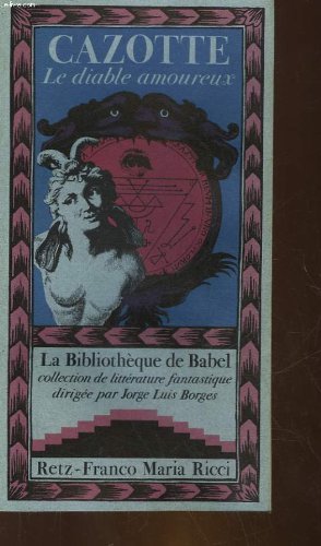 Le Diable amoureux (La Bibliothèque de Babel) Books
