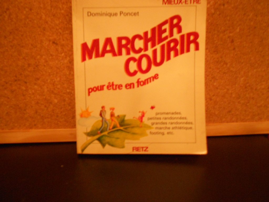 Marcher, courir pour être en forme book