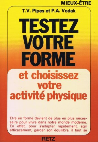Testez votre forme et choisissez votre activité physique Books