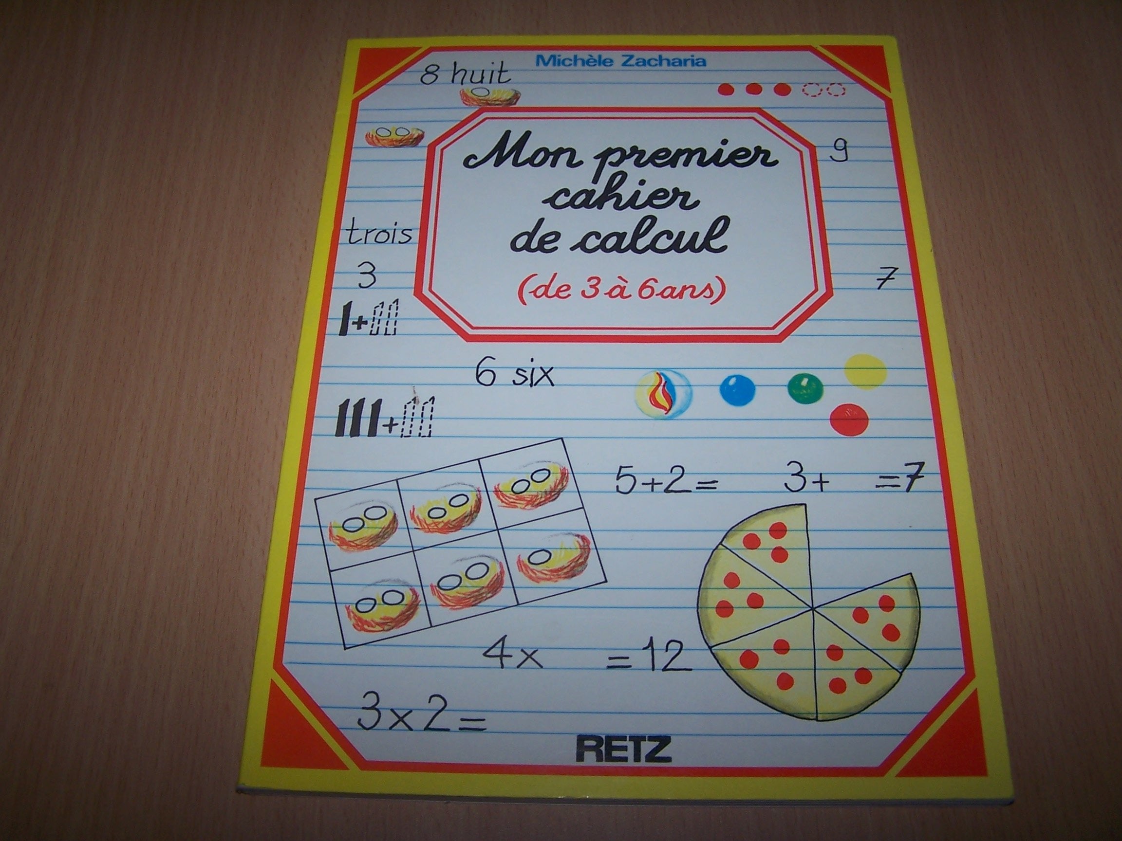 Mon premier cahier de calcul : de 3 à 6 ans book