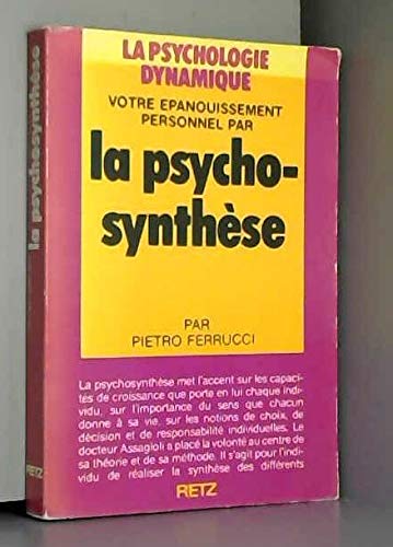 Votre épanouissement personnel par la psychosynthèse Books