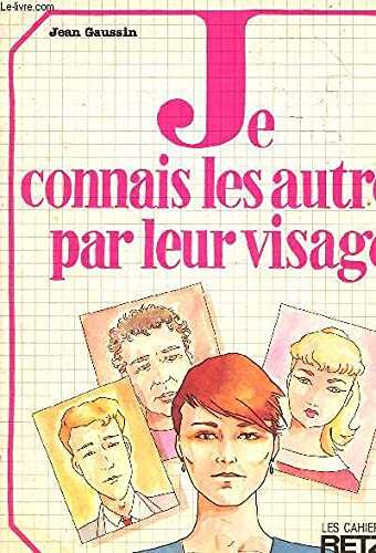 Je connais les autres par leur visage book