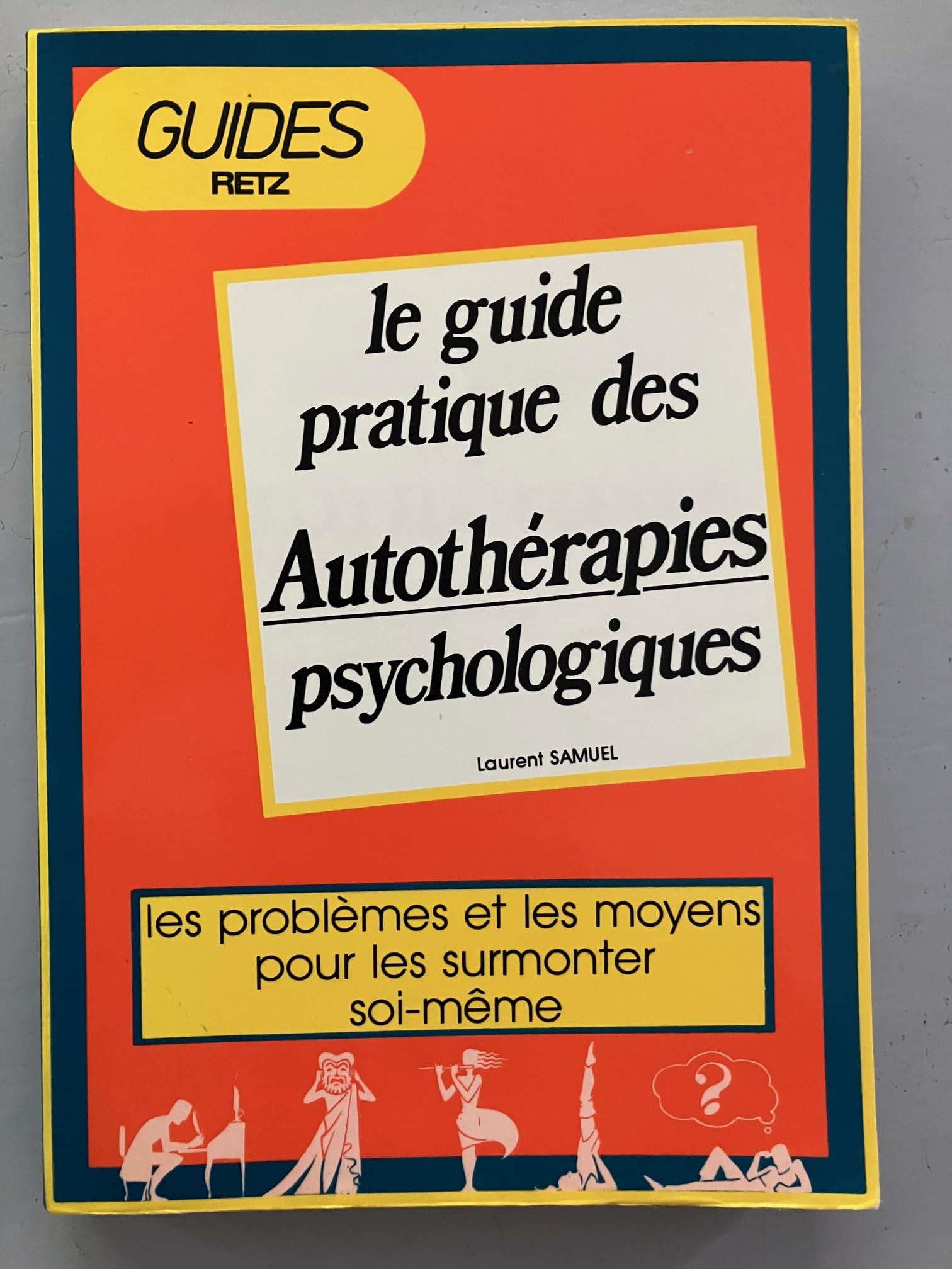 Le Guide pratique des autothérapies (Guides Retz) book