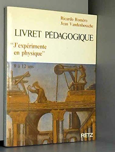 J'expérimente en physique : livret pédagogique Books