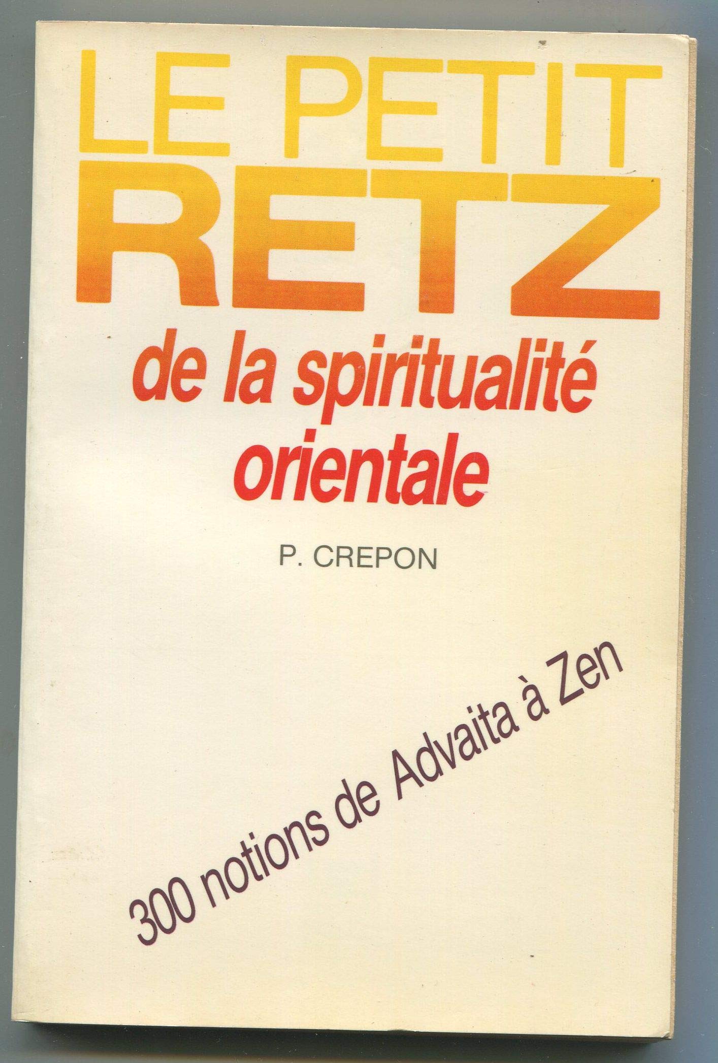 La Spiritualité orientale Books