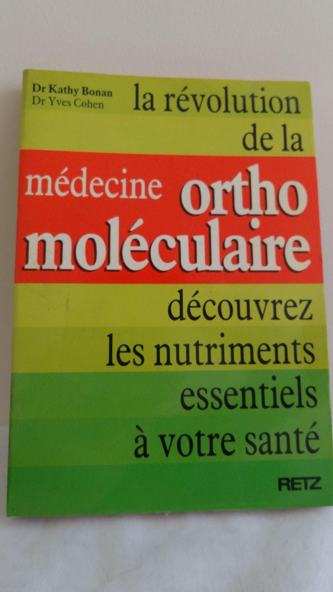 La révolution de la médécine orthomoléculaire book