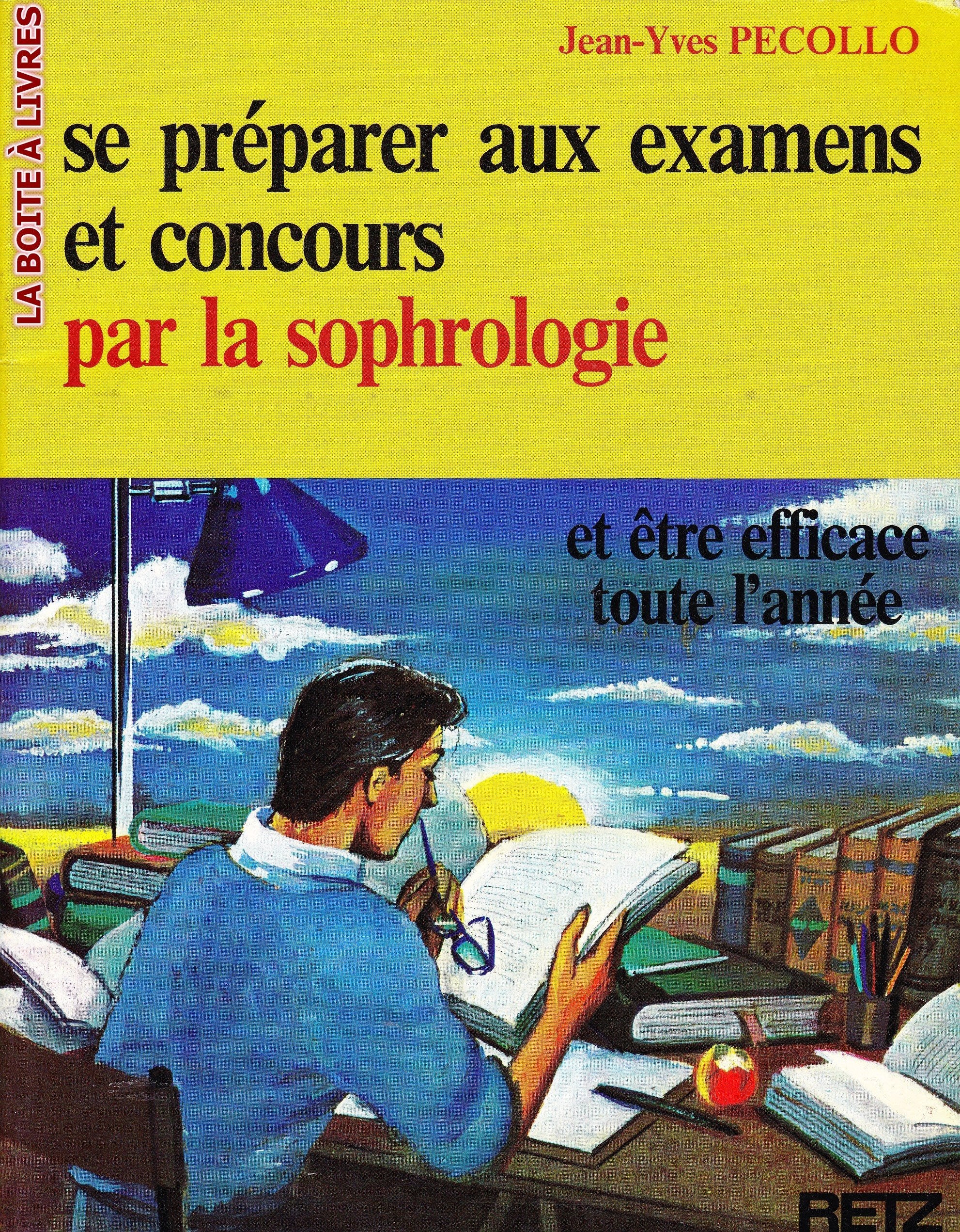 Se préparer aux examens et concours par la sophrologie Books