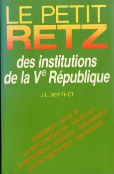 Le petit Retz des Institutions de la Ve republique book