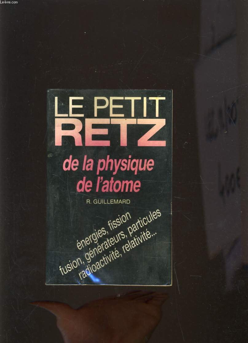 Le Petit Retz de la physique de l'atome book