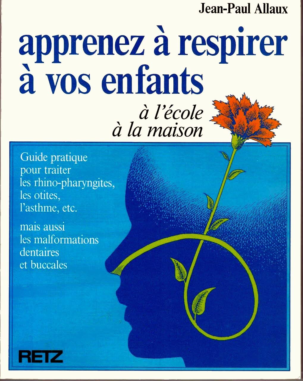 Apprenez a respirer a vos enfants (Pédagogie Pratique) Books