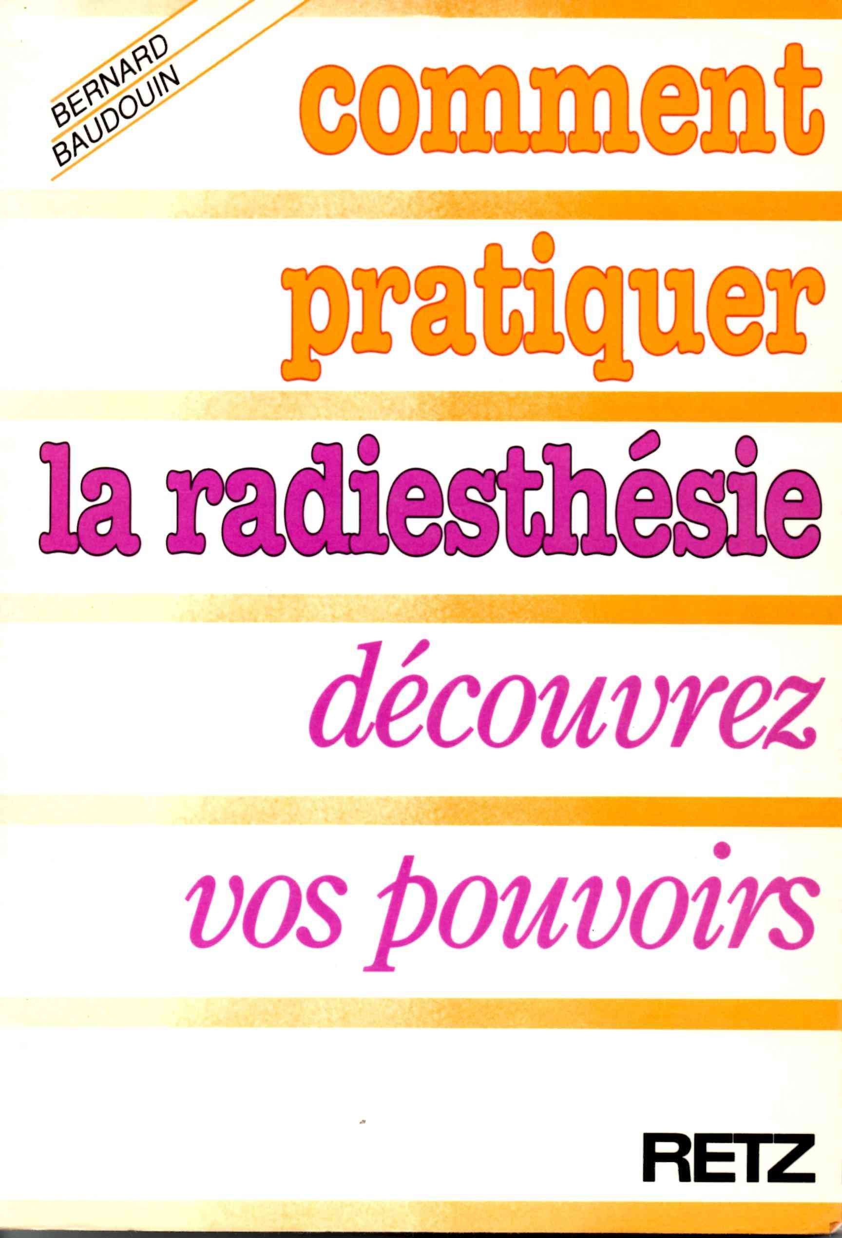 Comment pratiquer la radiesthésie Books