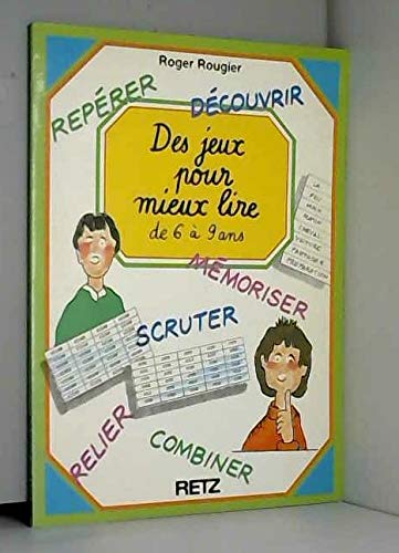 Des jeux pour mieux lire: De 6 à 9 ans book