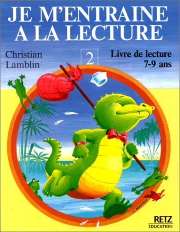 Je m'entraîne à la lecture. Vol. 2-1. livre de lecture, 7-9 ans book