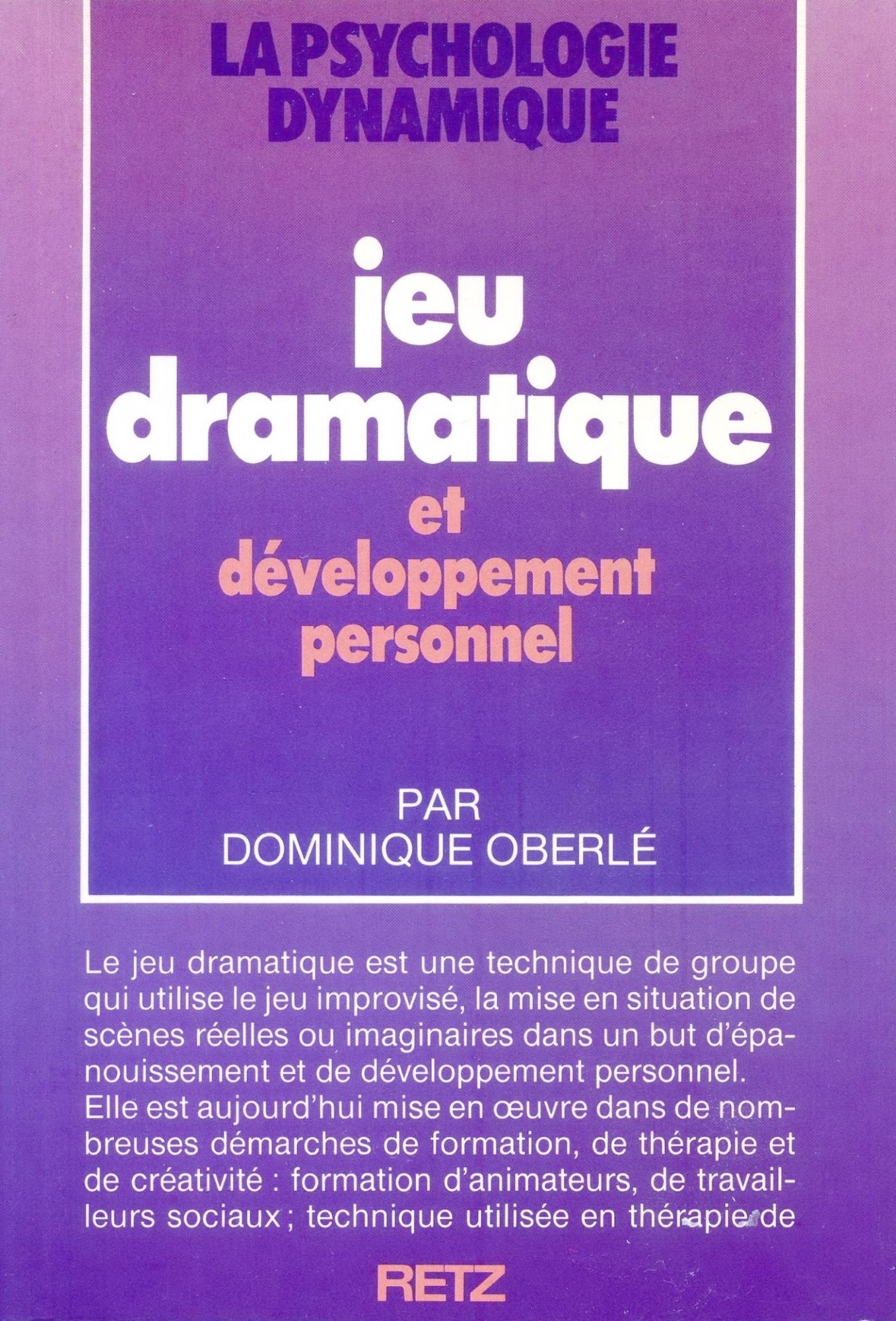 Jeu dramatique et developpement personnel book