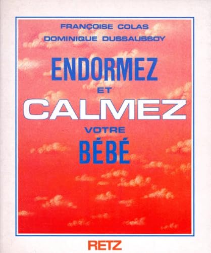Endormez et calmez votre bébé book