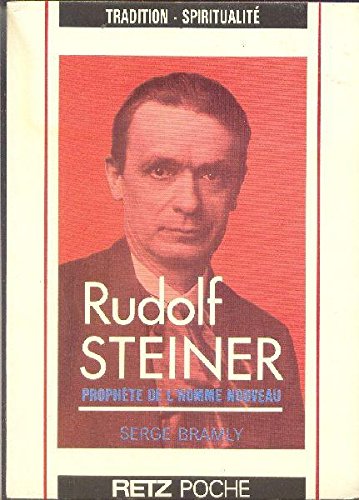 Rudolf Steiner, prophète de l'homme nouveau book