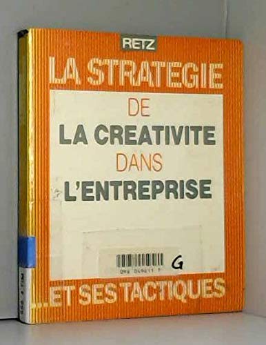La Créativité dans l'entreprise book