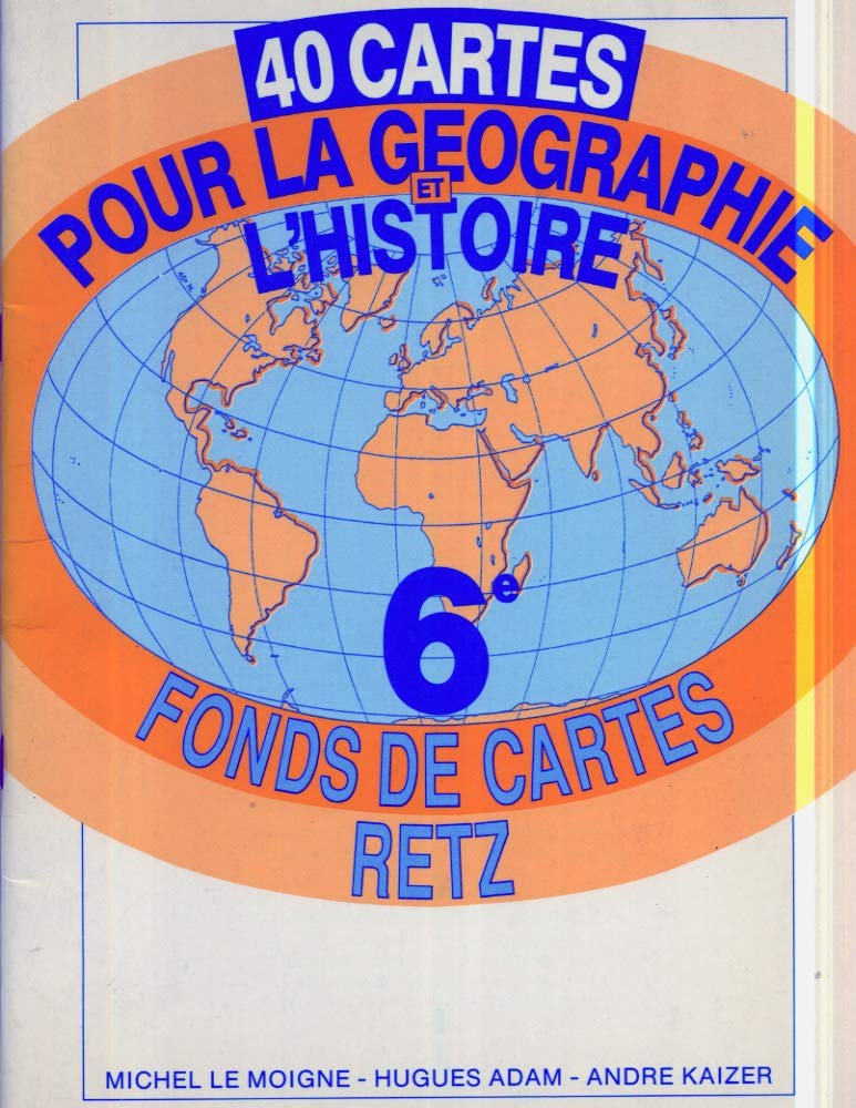 40 cartes pour la géographie et l'histoire : 6e book