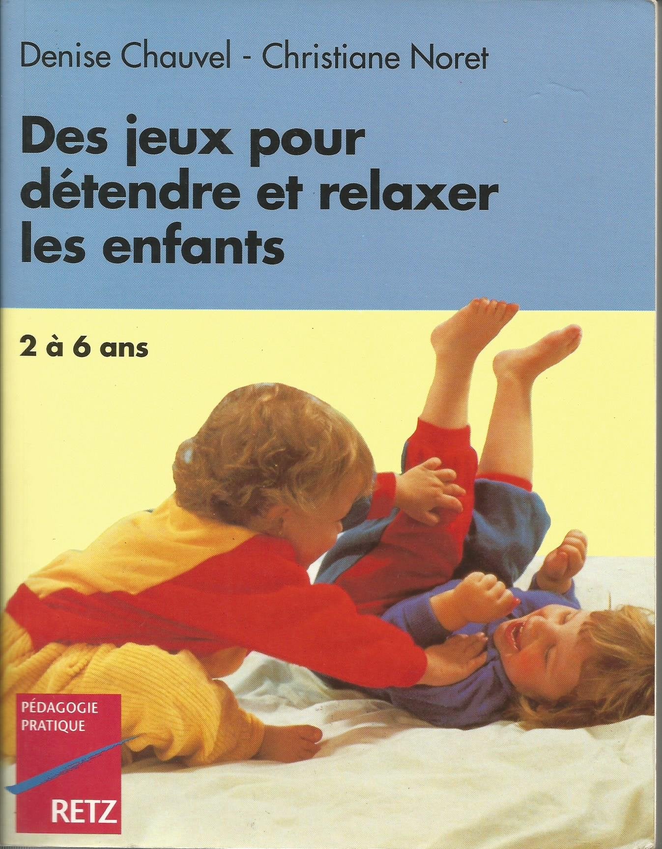 Des Jeux pour détendre et relaxer les enfants book
