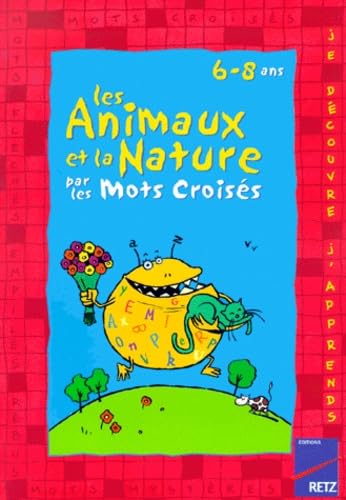 Les Animaux Et La Nature Par Les Mots Croises book