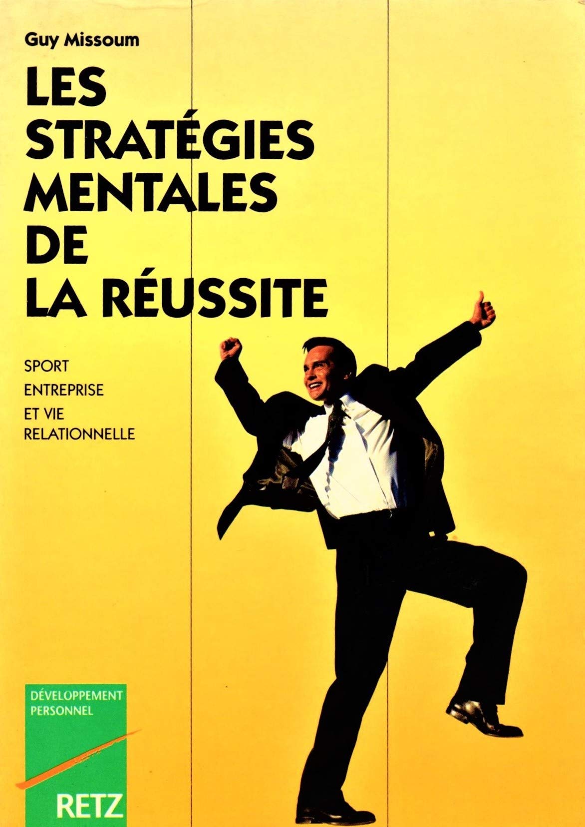 Les Stratégies mentales de la réussite book