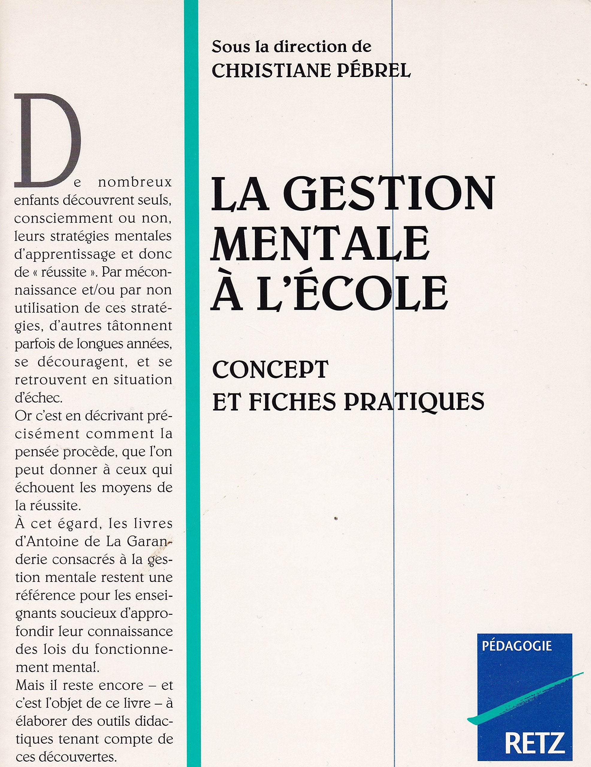 La Gestion Mentale à l'école : Concepts et fiches pratiques book