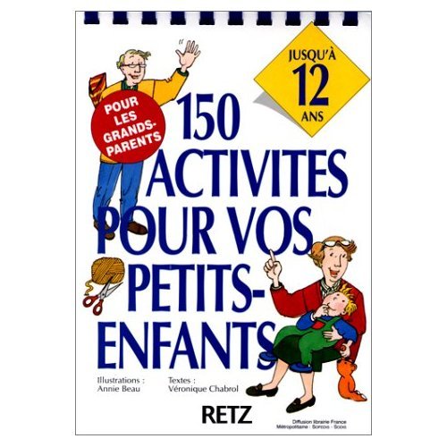 150 activités pour vos petits-enfants book
