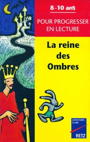La Reine Des Ombres. Pour Progresser En Lecture book