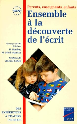 Ensemble A La Decouverte De L'Ecrit. Des Experiences A Travers L'Europe book